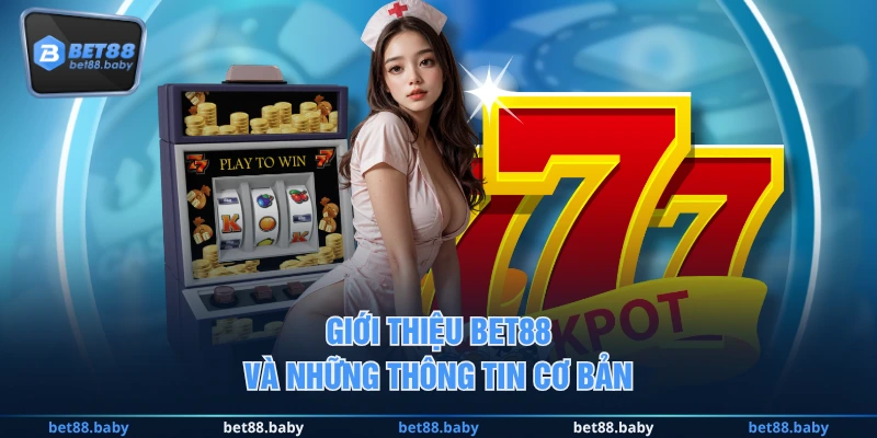 Giới thiệu BET88 và những thông tin cơ bản