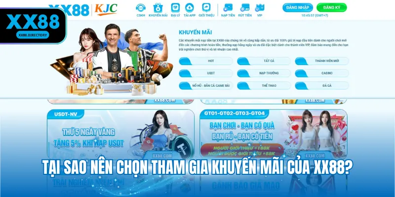 Tại sao nên chọn tham gia khuyến mãi của XX88?